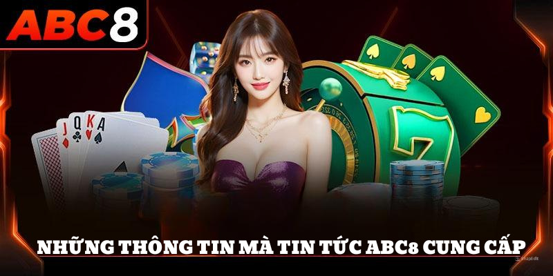 Những thông tin quý giá mà chuyên mục tin tức ABC8 cung cấp